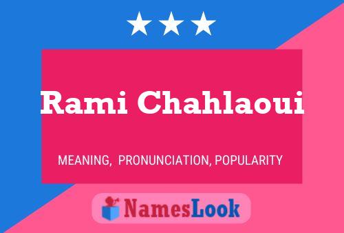 Rami Chahlaoui Name Poster