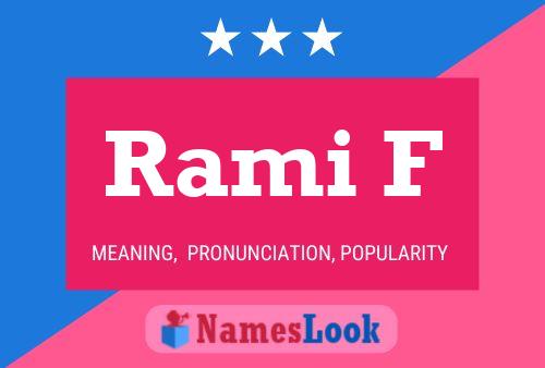 Rami F Name Poster