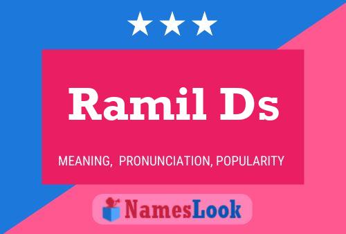 Ramil Ds Name Poster