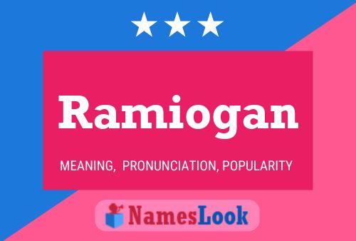 Ramiogan Name Poster