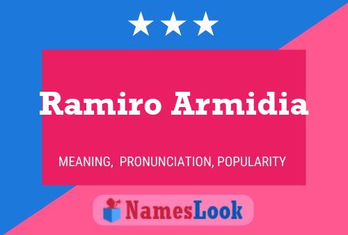 Ramiro Armidia Name Poster