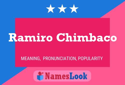 Ramiro Chimbaco Name Poster