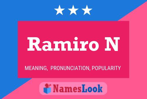 Ramiro N Name Poster