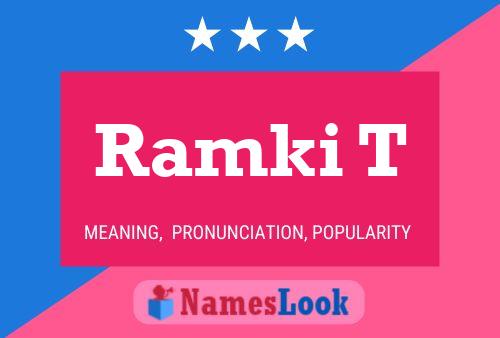 Ramki T Name Poster