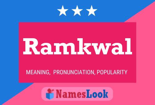 Ramkwal Name Poster