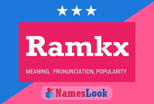 Ramkx Name Poster