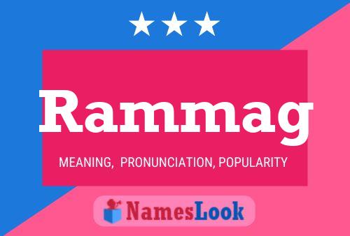 Rammag Name Poster