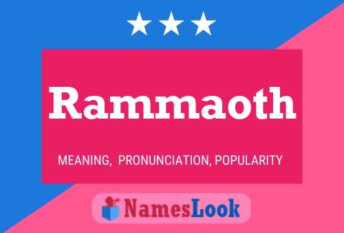 Rammaoth Name Poster