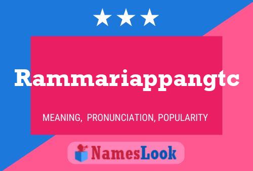 Rammariappangtc Name Poster