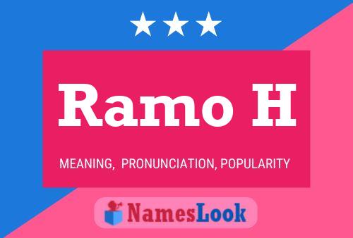 Ramo H Name Poster