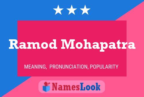 Ramod Mohapatra Name Poster