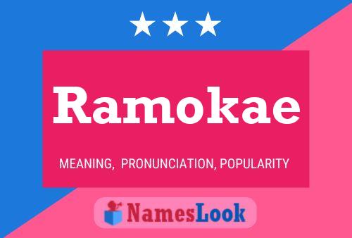 Ramokae Name Poster