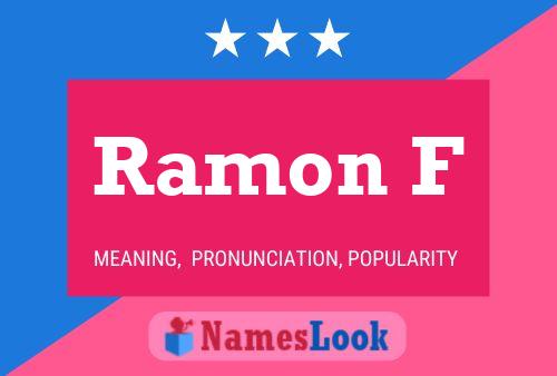 Ramon F Name Poster