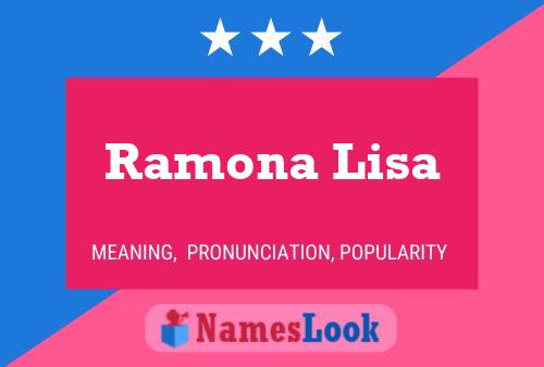 Ramona Lisa Name Poster