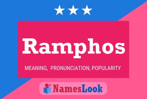 Ramphos Name Poster