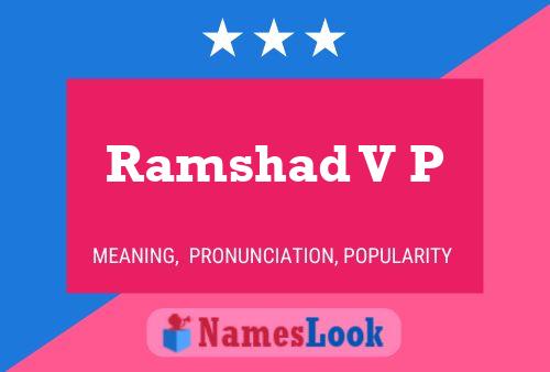 Ramshad V P Name Poster