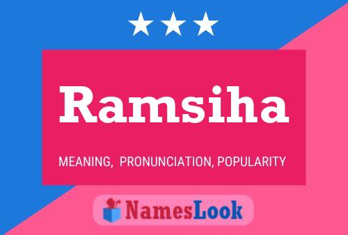 Ramsiha Name Poster