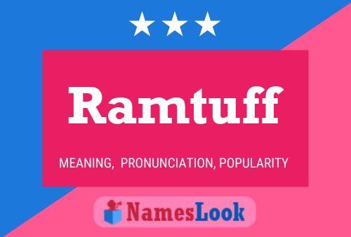 Ramtuff Name Poster