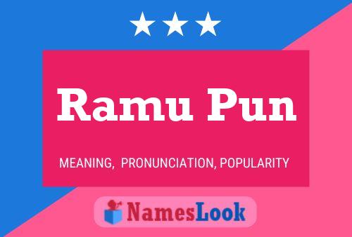 Ramu Pun Name Poster