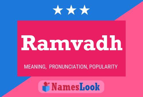 Ramvadh Name Poster