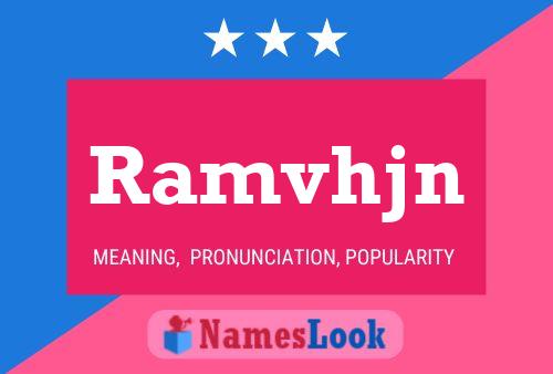 Ramvhjn Name Poster