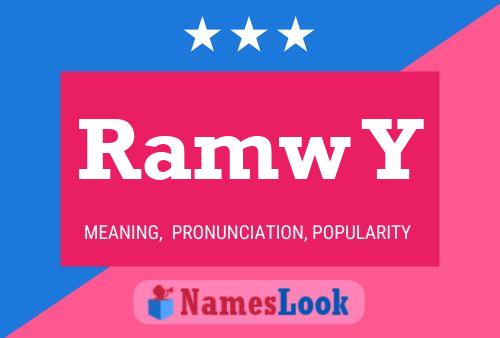 Ramw Y Name Poster