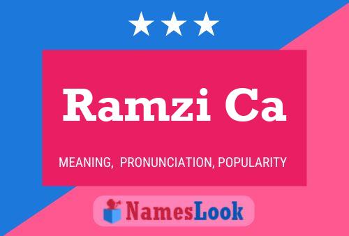 Ramzi Ca Name Poster