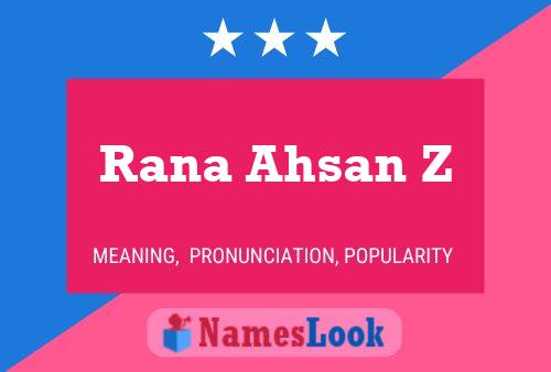 Rana Ahsan Z Name Poster