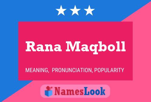 Rana Maqboll Name Poster