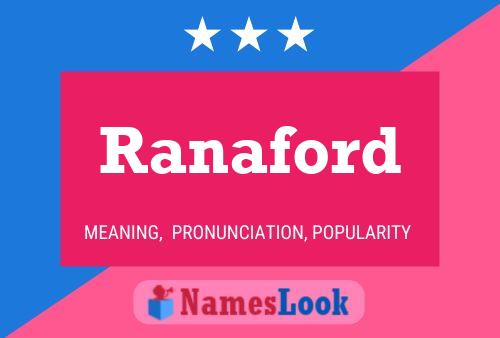 Ranaford Name Poster