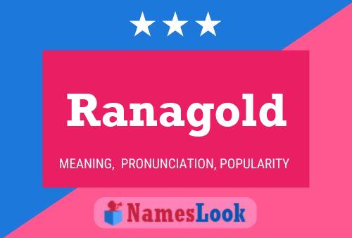 Ranagold Name Poster