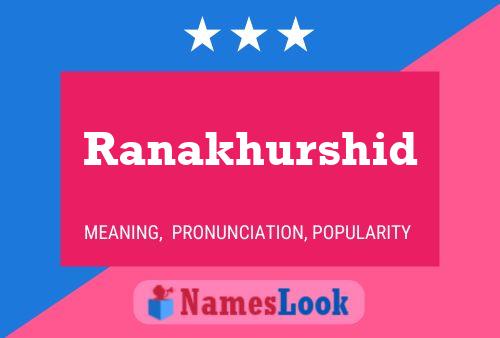 Ranakhurshid Name Poster