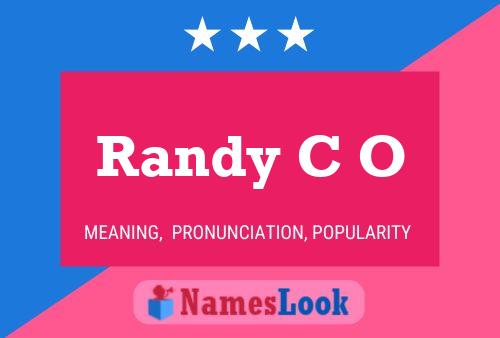 Randy C O Name Poster