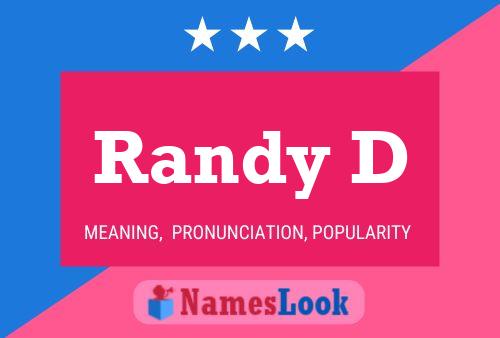 Randy D Name Poster