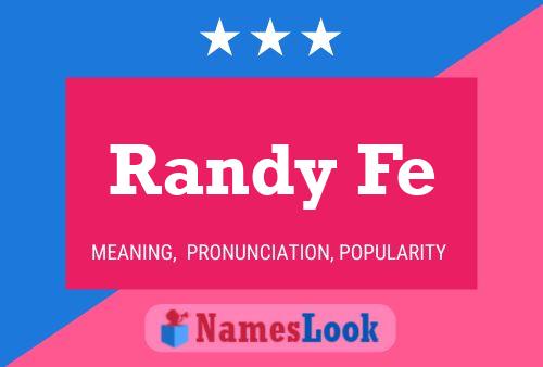 Randy Fe Name Poster