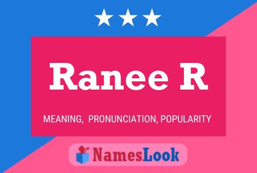 Ranee R Name Poster