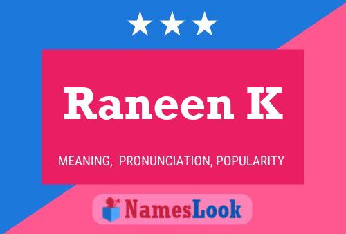 Raneen K Name Poster