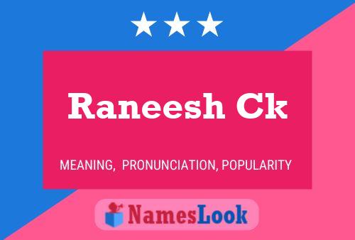 Raneesh Ck Name Poster