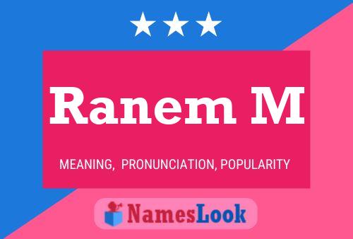 Ranem M Name Poster