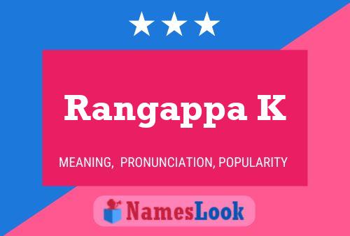 Rangappa K Name Poster