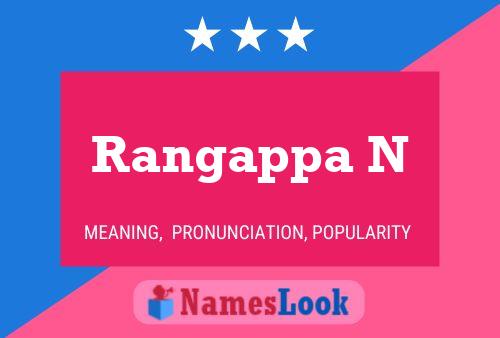 Rangappa N Name Poster