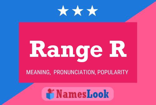 Range R Name Poster