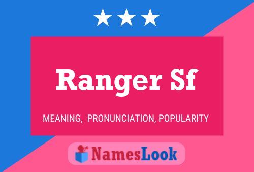 Ranger Sf Name Poster