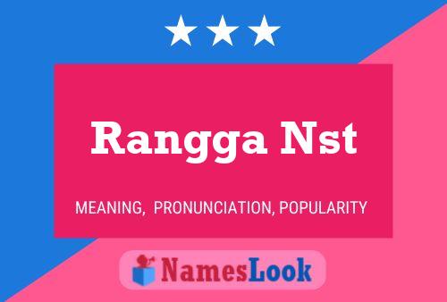 Rangga Nst Name Poster