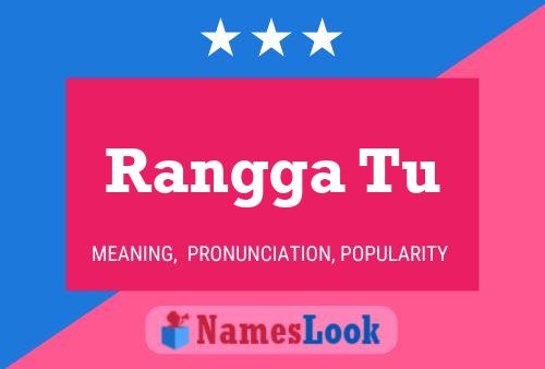 Rangga Tu Name Poster