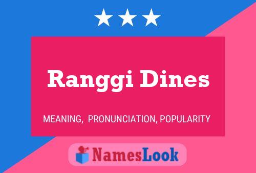 Ranggi Dines Name Poster