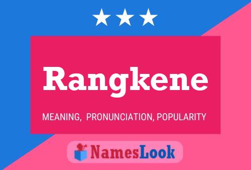 Rangkene Name Poster