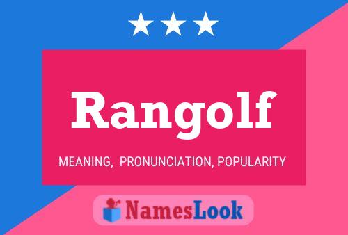 Rangolf Name Poster