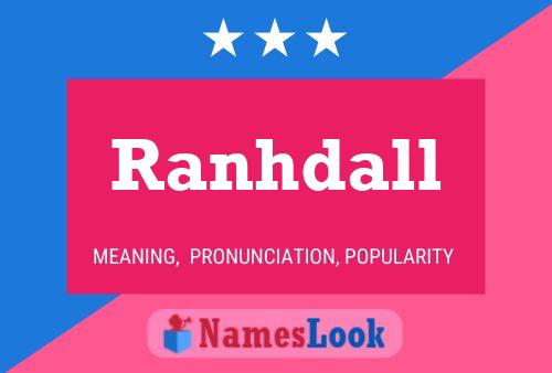 Ranhdall Name Poster