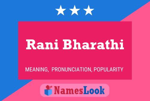 Rani Bharathi Name Poster